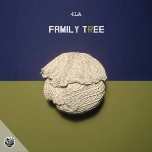 4LA - Family Tree [Kizi Garden Records/KZG017]